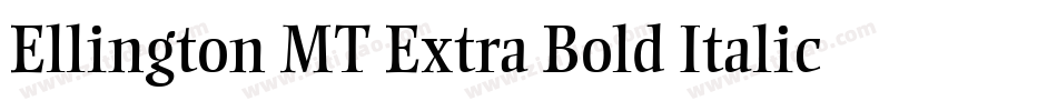 Ellington MT Extra Bold Italic字体转换